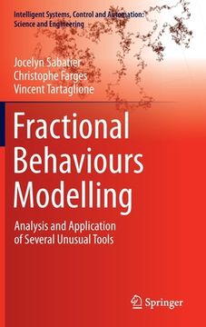 portada Fractional Behaviours Modelling: Analysis and Application of Several Unusual Tools (in English)