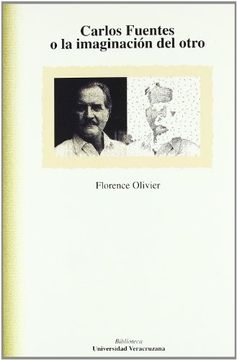 portada Carlos Fuentes o la Imaginacion del Otro