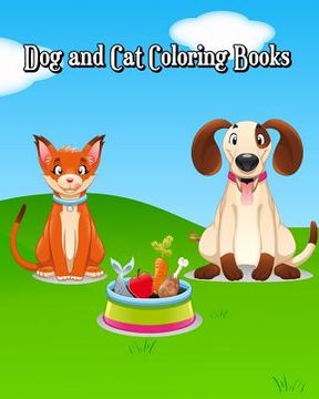 portada Dog and Cat Coloring Books: A Kids Coloring Book with Fun, Easy, And Relaxing Coloring books (100 Pages) (en Inglés)