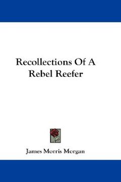 portada recollections of a rebel reefer (en Inglés)
