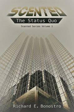 portada Scented: The Status Quo (in English)