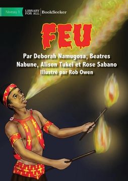 portada Fire - Feu (en Francés)