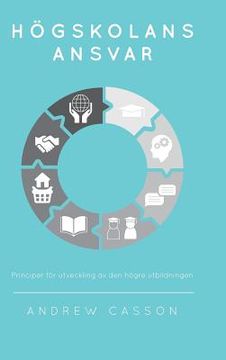 portada Högskolans ansvar: Principer för utveckling av den högre utbildningen