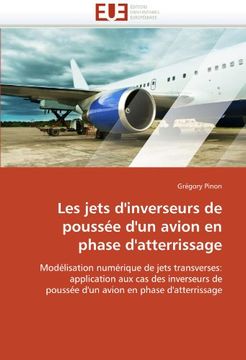portada Les Jets D'Inverseurs de Poussee D'Un Avion En Phase D'Atterrissage