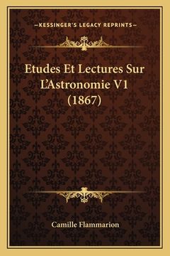 portada Etudes Et Lectures Sur L'Astronomie V1 (1867) (en Francés)