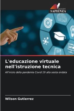 portada L'educazione virtuale nell'istruzione tecnica (en Italiano)
