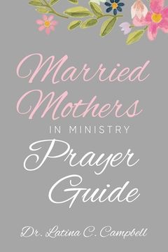 portada Married Mothers in Ministry Prayer Guide 