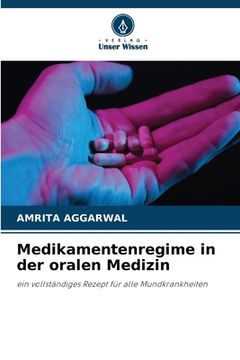 portada Medikamentenregime in der oralen Medizin (en Alemán)