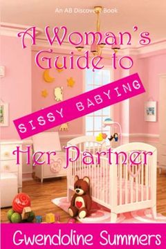 portada A Woman's Guide to Sissy Babying Her Partner (en Inglés)