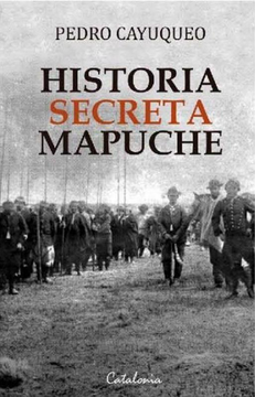 portada Historia Secreta Mapuche
