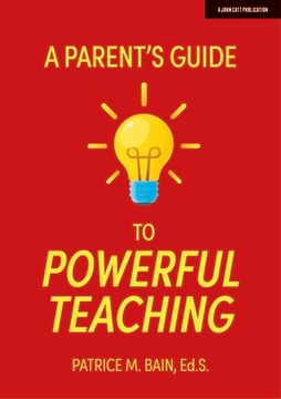portada A Parentâ (Tm)S Guide to Powerful Teaching (en Inglés)
