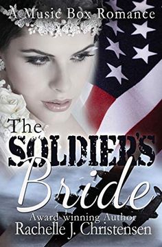 portada The Soldier's Bride: Volume 1 (Music box Romance) (en Inglés)