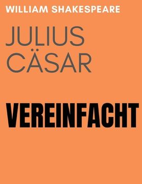 portada Julius Cäsar Vereinfacht (in English)