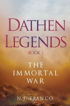 portada Dathen Legends Book 1: The Immortal war (in English)
