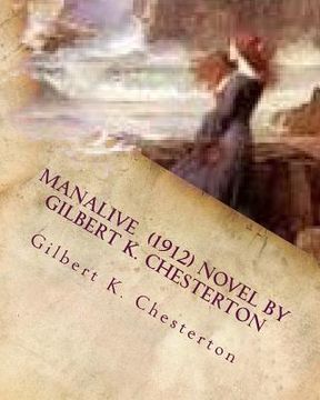 portada Manalive (1912) NOVEL by Gilbert K. Chesterton (in English)