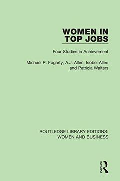 portada Women in top Jobs: Four Studies in Achievement (Routledge Library Editions: Women and Business) (en Inglés)