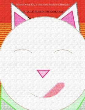 portada Maneki-Neko: Kei, le chat porte-bonheur d'Harajuku (en Francés)