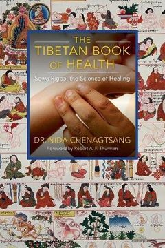 portada The Tibetan Book of Health: Sowa Rigpa, the Science of Healing