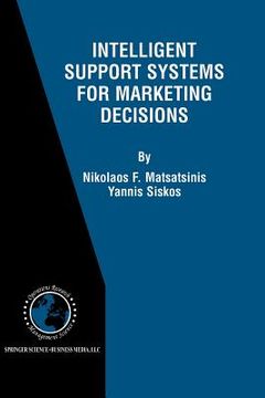 portada Intelligent Support Systems for Marketing Decisions (en Inglés)