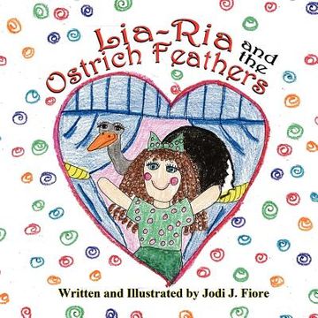 portada lia-ria and the ostrich feathers (en Inglés)