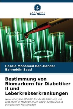 portada Bestimmung von Biomarkern für Diabetiker II und Leberkrebserkrankungen (en Alemán)
