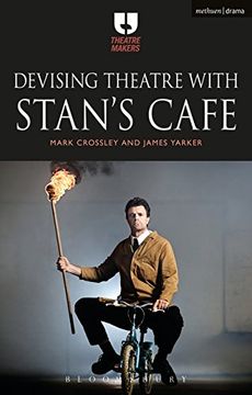 portada Devising Theatre With Stan’S Cafe (Theatre Makers) (in English)