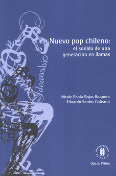 portada NUEVO POP CHILENO EL SONIDO DE UNA GENERACION EN LLAMAS