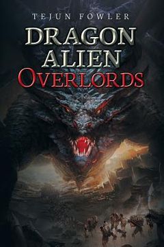 portada Dragon Alien Overlords (in English)