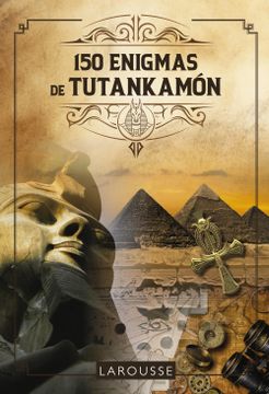 portada 150 Enigmas de Tutankamón (in Spanish)