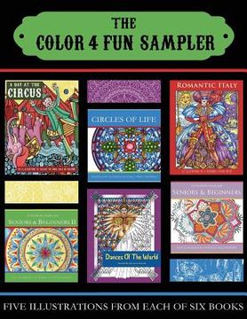 portada The Color 4 Fun Sampler: Five Illustrations from Each of Six Books (en Inglés)
