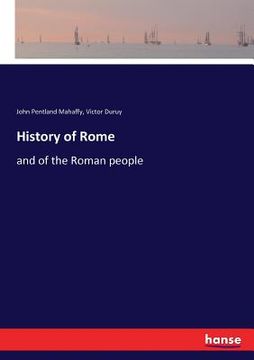portada History of Rome: and of the Roman people (en Inglés)