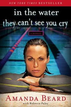 portada in the water they can ` t see you cry: a memoir (en Inglés)