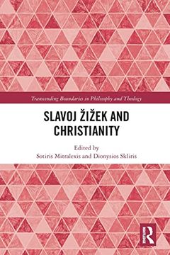 portada Slavoj Žižek and Christianity (Transcending Boundaries in Philosophy and Theology) (en Inglés)