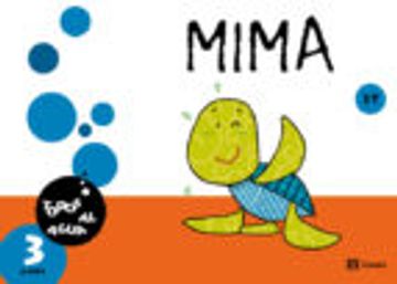 Mimá, Todos Al Agua. 3 Años