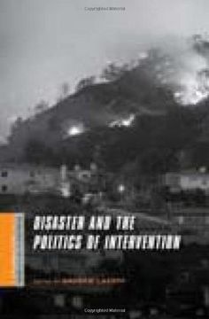 portada Disaster and the Politics of Intervention (The Columbia University Press and Social Science Reasearch Counsel Series on the Privatization of Risk) (a Columbia (in English)