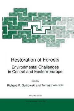 portada Restoration of Forests: Environmental Challenges in Central and Eastern Europe (en Inglés)