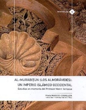 portada Al-Murabitun (Los Almorávides): Un Imperio Islámico Occidental