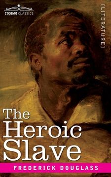 portada The Heroic Slave (en Inglés)