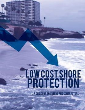 portada Low Cost Shore Protection: a Guide for Engineers and Contractors (en Inglés)