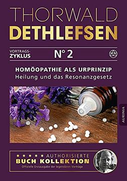 portada Homöopathie als Urprinzip - Heilung und das Resonanzgesetz: Band 2 (en Alemán)