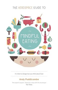portada The Headspace Diet: 10 Days to Finding Your Ideal Weight (in English)