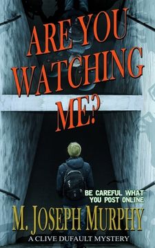 portada Are You Watching Me?: A Clive Dufault Mystery (en Inglés)