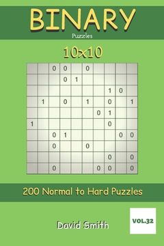 portada Binary Puzzles - 200 Normal to Hard Puzzles 10x10 vol.32 (in English)