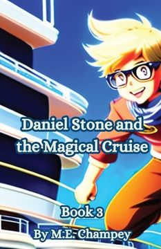 portada Daniel Stone and the Magical Cruise: Book 3
