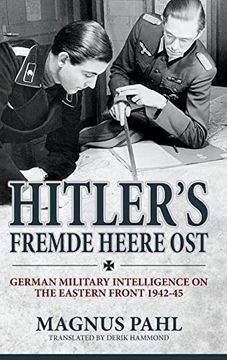portada Hitler's Fremde Heere Ost: German Military Intelligence on the Eastern Front 1942-45 (en Inglés)