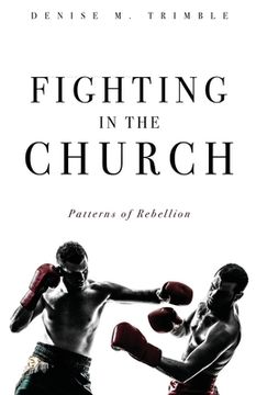 portada Fighting In The Church: Patterns of Rebellion (en Inglés)