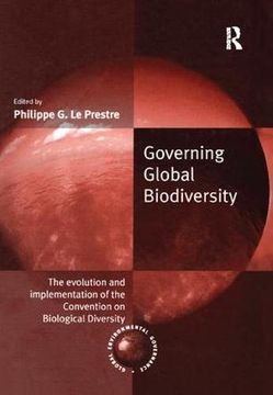 portada Governing Global Biodiversity: The Evolution and Implementation of the Convention on Biological Diversity