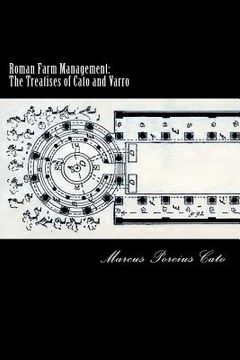 portada Roman Farm Management: The Treatises of Cato and Varro (en Inglés)