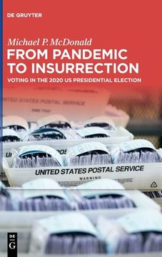 portada From Pandemic to Insurrection: Voting in the 2020 US Presidential Election (en Inglés)