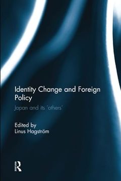 portada Identity Change and Foreign Policy: Japan and Its 'Others'